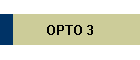 OPTO 3