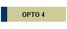 OPTO 4