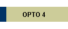 OPTO 4